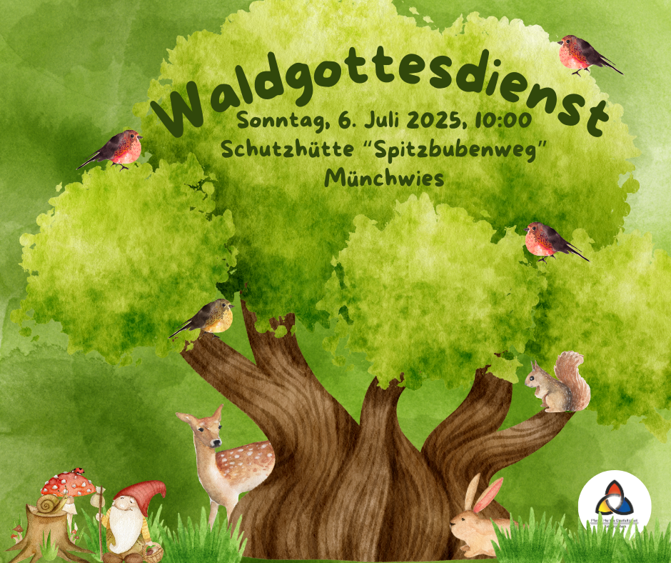 Großer knorriger Baum mit Krone vor grünem Hintergrund, drumherum gibt es Waldtiere und Vögel, sowie einen Zwerg. In der Krone ist der Schriftzug 'Waldgottesdienst' und die dazugehörigen Daten. (c) Markus Krastl Großer knorriger Baum mit Krone vor grünem Hintergrund, drumherum gibt es Waldtiere und Vögel, sowie einen Zwerg. In der Krone ist der Schriftzug 'Waldgottesdienst' und die dazugehörigen Daten.