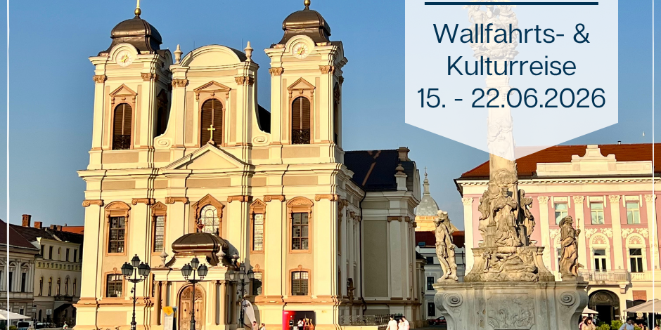 Domkirche zu Temeschwar im Banat / Rumänien mit den Daten zur Wallfahrts- und Kulturreise (c) Markus Krastl Domkirche zu Temeschwar im Banat / Rumänien mit den Daten zur Wallfahrts- und Kulturreise