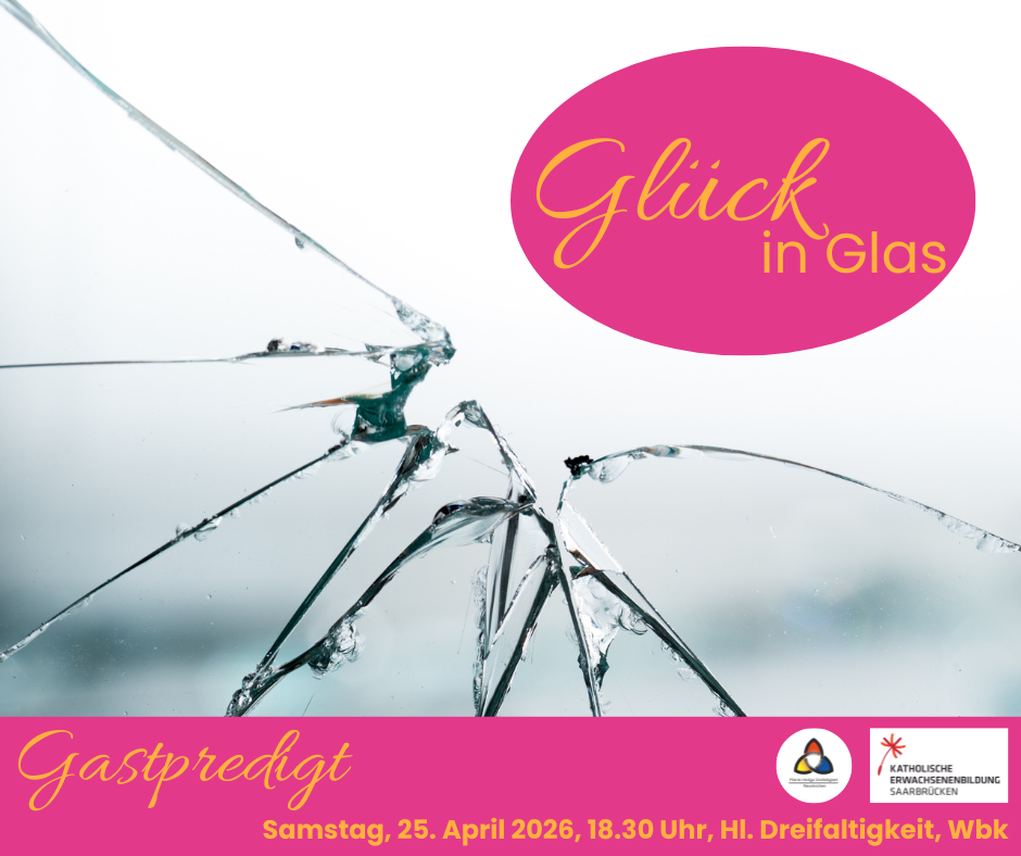 Zerbrochene Glasscheibe mit dem Logo 'Glück In Glas' - dazu Informationen zum Veranstaltungstermin