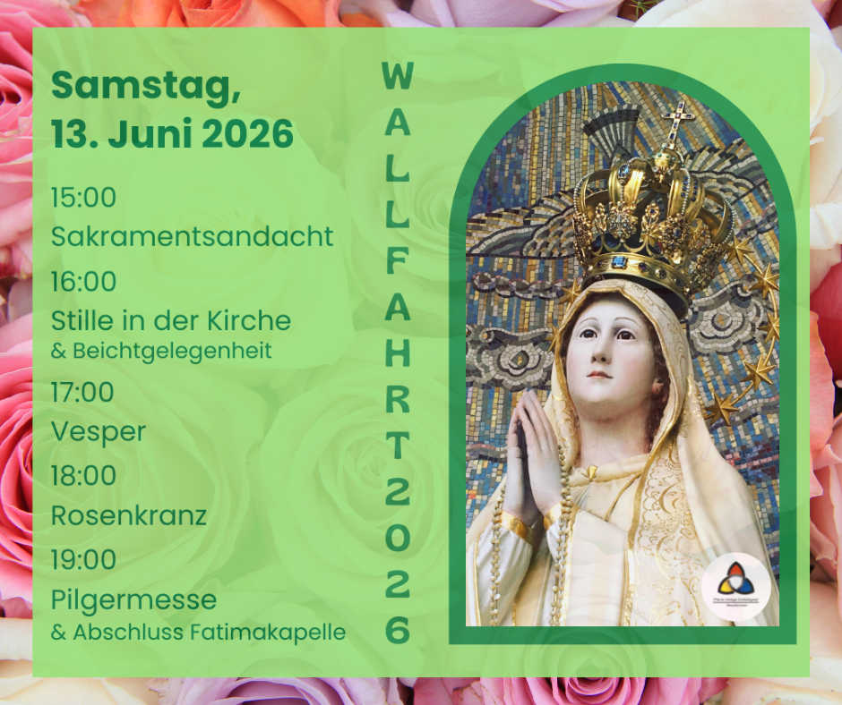 Bild von Unserer Lieben Frau von Fatima mit Waöllfahrtsprogramm auf grünem Hintergrund, dahinter Rosenblüten in verschiedenen Farbtönen.