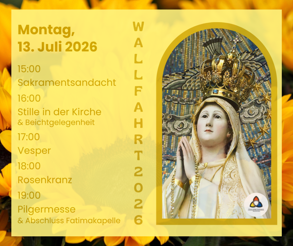 Bild Unserer Lieben Frau von Fatima mit Programm des Wallfahrtstages auf gelbem Hintergrund - im Hintergrund Sonnenblumen.