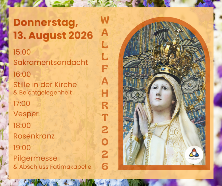 Bild Unserer Lieben Frau von Fatima und Programm des Wallfahrtstages auf orangenem Hintergrund dahinter bunte Blüten.