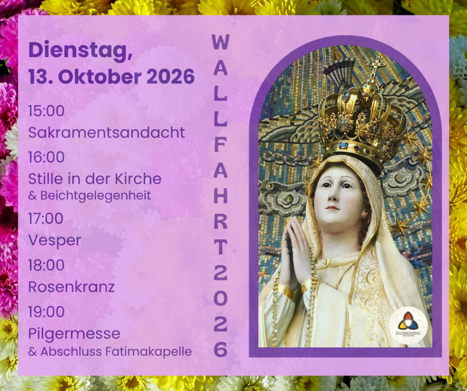 Bild Unserer Lieben Fau von Fatima mit Tagesprogramm des Wallfahrtstages auf violettem Hintergrund. Dahinter bunte Chrysanthemen.