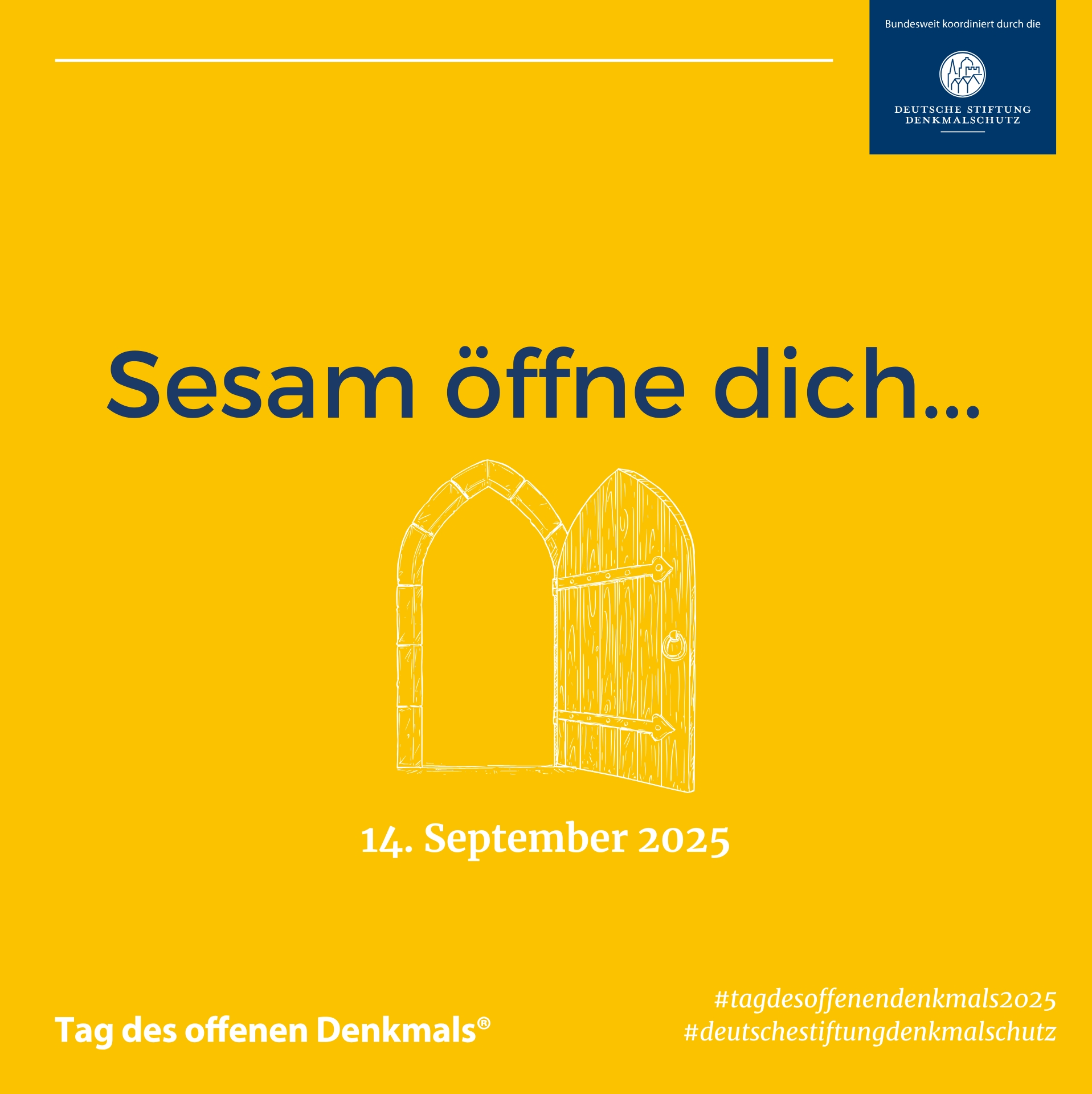 Spruch 'Sesam öffne dich ...' in Blau vor gelbem Hintergrund mit offene Tür und Datum der Veranstaltung.